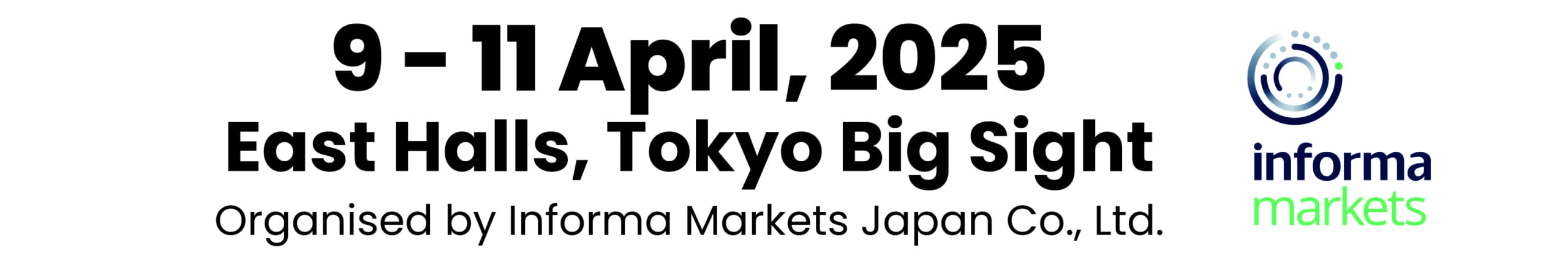 JAPAN LIFE SCIENCE WEEK 2025 9-11 April 2025 Tokyo Big Sight, Tokyo, Japan